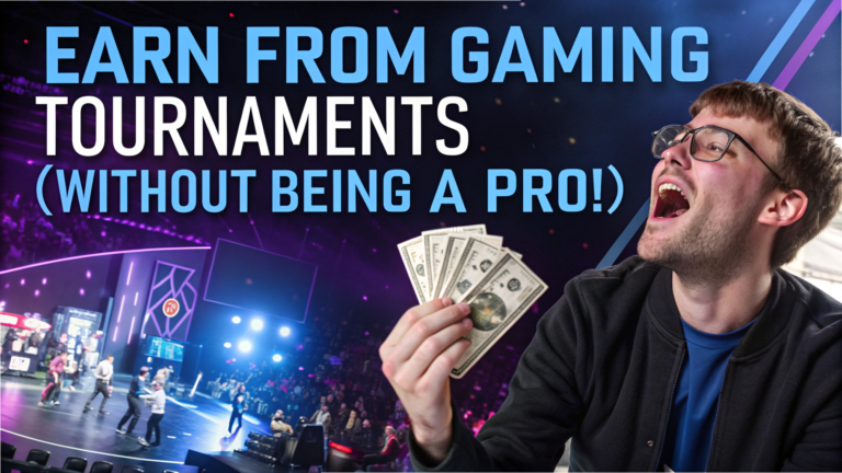 How to Earn from Gaming Tournaments Without Being a Pro